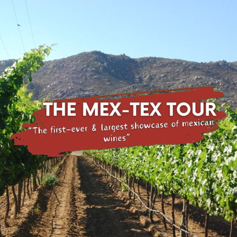 May 3, 2024 | The Mex-Tex Tour Mexican Wine Showcase